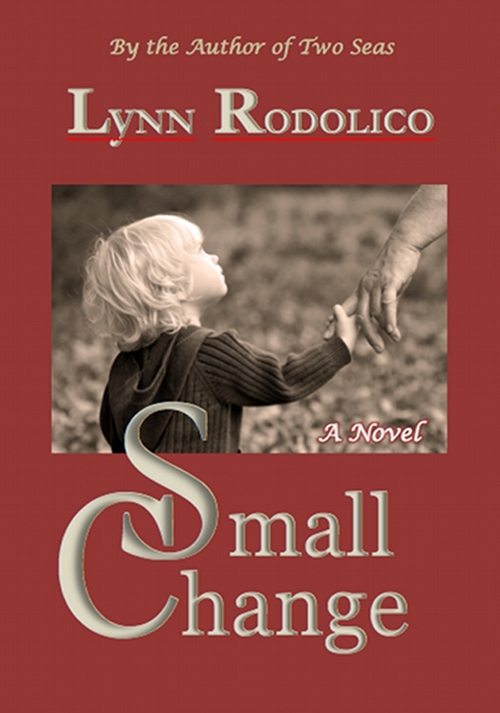 The cover for Lynn Rodolico's latest book "Small Change"